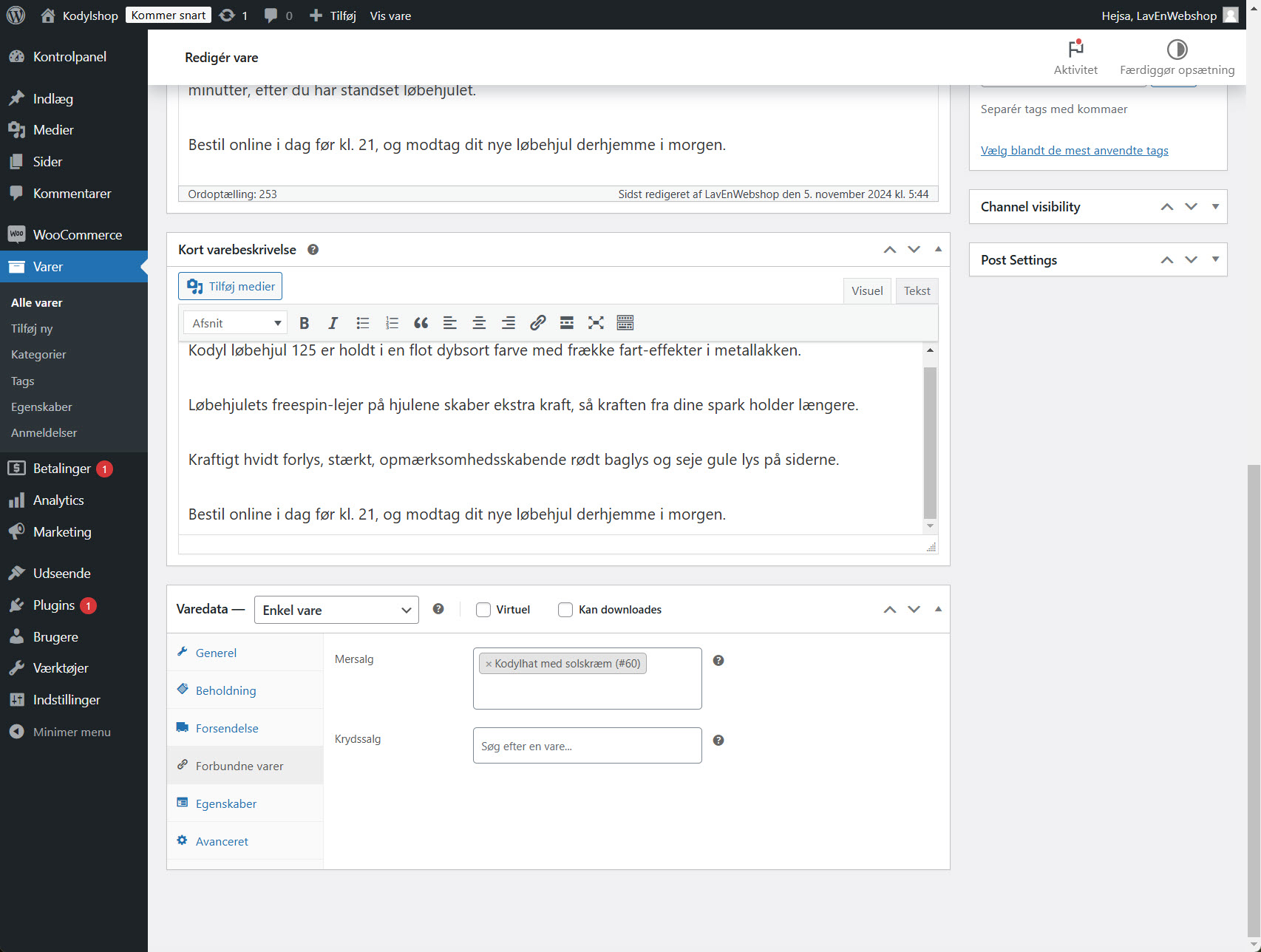 Varebeskrivelse, hvor brugeren kan inkludere en kort beskrivelse af varen, som vises lige over “Tilføj til kurv”-knappen for bedre konvertering.
