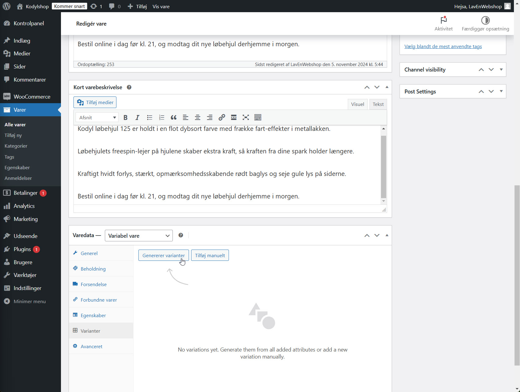 Redigeringsmuligheder for produktvarianter, hvor brugeren kan tilføje forskellige billeder, varenummer og pris for hver variant.
